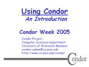 Using%20Condor%20An%20Introduction%20Condor%20Week%202005
