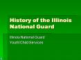 History of the Illinois National Guard PowerPoint PPT Presentation