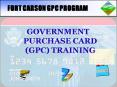 FORT CARSON GPC PROGRAM PowerPoint PPT Presentation