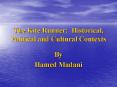 The Kite Runner: Historical, Political and Cultural Contexts PowerPoint PPT Presentation