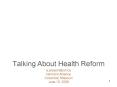 Talking About Health Reform PowerPoint PPT Presentation