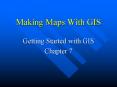 Making Maps With GIS PowerPoint PPT Presentation