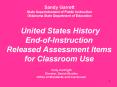 United States History EndofInstruction Released Assessment Items for Classroom Use PowerPoint PPT Presentation