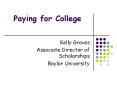 Paying for College PowerPoint PPT Presentation