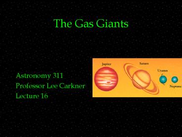 The Gas Giants