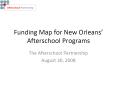 Funding Map for New Orleans Afterschool Programs PowerPoint PPT Presentation