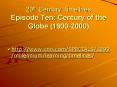 20th Century Timelines Episode Ten: Century of the Globe 19002000 PowerPoint PPT Presentation