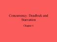 Concurrency: Deadlock and Starvation PowerPoint PPT Presentation