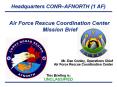 Air Force Rescue Coordination Center Mission Brief PowerPoint PPT Presentation
