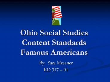 Ohio Social Studies Content Standards Famous Americans