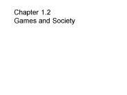 Chapter 1.2 Games and Society