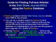 Guide for Finding Fulltext Articles in the Wall Street Journal WSJ using the Factiva Database PowerPoint PPT Presentation