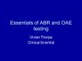 Essentials of ABR and OAE testing PowerPoint PPT Presentation