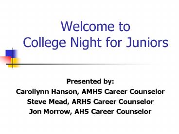 Welcome to College Night for Juniors