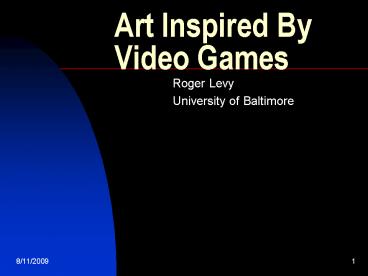 Art Inspired By Video Games