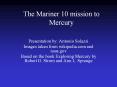 The Mariner 10 mission to Mercury PowerPoint PPT Presentation