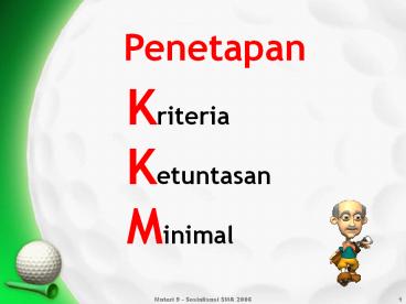 Kriteria KetuntasanMinimal
