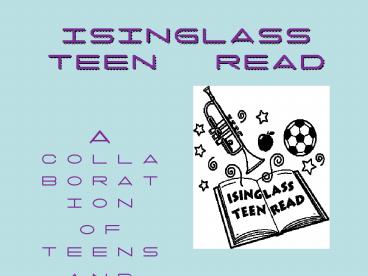 ISINGLASS TEEN READ