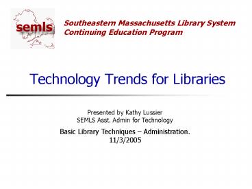 Technology Trends for Libraries