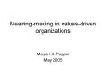 Meaningmaking in valuesdriven organizations PowerPoint PPT Presentation