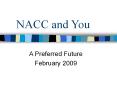 NACC and You PowerPoint PPT Presentation