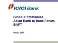 Global Remittances, Asian Bank to Bank Forum, BAFT PowerPoint PPT Presentation