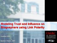 Modeling Trust and Influence on Blogosphere using Link Polarity