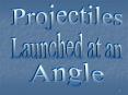 Projectiles PowerPoint PPT Presentation
