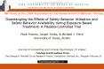 Disentangling the Effects of Safety Behavior Utilization and SafetyBehavior Availability during Expo PowerPoint PPT Presentation