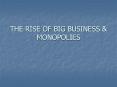 THE RISE OF BIG BUSINESS PowerPoint PPT Presentation