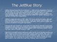 The JetBlue Story: PowerPoint PPT Presentation