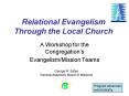 Relational Evangelism Through the Local Church PowerPoint PPT Presentation