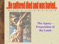 The Agony Preparation of the Lamb PowerPoint PPT Presentation
