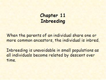 The consequence of matings between relatives is