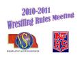 Wrestling Rules Meeting PowerPoint PPT Presentation