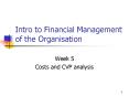 Intro to Financial Management of the Organisation PowerPoint PPT Presentation