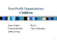 Non-Profit Organizations: Children PowerPoint PPT Presentation