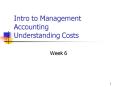 Intro to Management Accounting Understanding Costs PowerPoint PPT Presentation