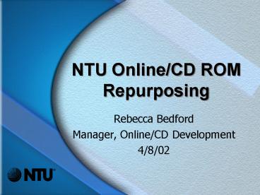 NTU OnlineCD ROM Repurposing