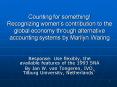 Counting for something Recognizing womens contribution to the global economy through alternative acc PowerPoint PPT Presentation