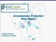 Groundwater Protection Pilot Project PowerPoint PPT Presentation