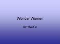 Wonder Women PowerPoint PPT Presentation