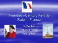 TwentiethCentury Fertility Rate in France PowerPoint PPT Presentation
