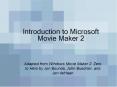 Introduction to Microsoft Movie Maker 2 PowerPoint PPT Presentation