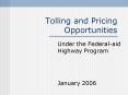 Tolling and Pricing Opportunities PowerPoint PPT Presentation