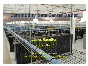 Commodity Data Center Design