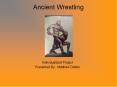 Ancient Wrestling PowerPoint PPT Presentation