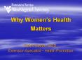 Why Womens Health Matters PowerPoint PPT Presentation
