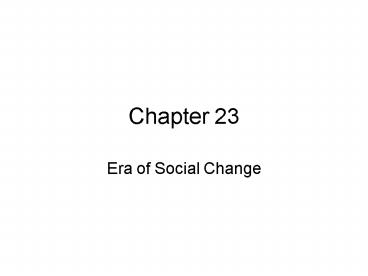 Era of Social Change