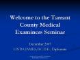 Welcome to the Tarrant County Medical Examiners Seminar PowerPoint PPT Presentation